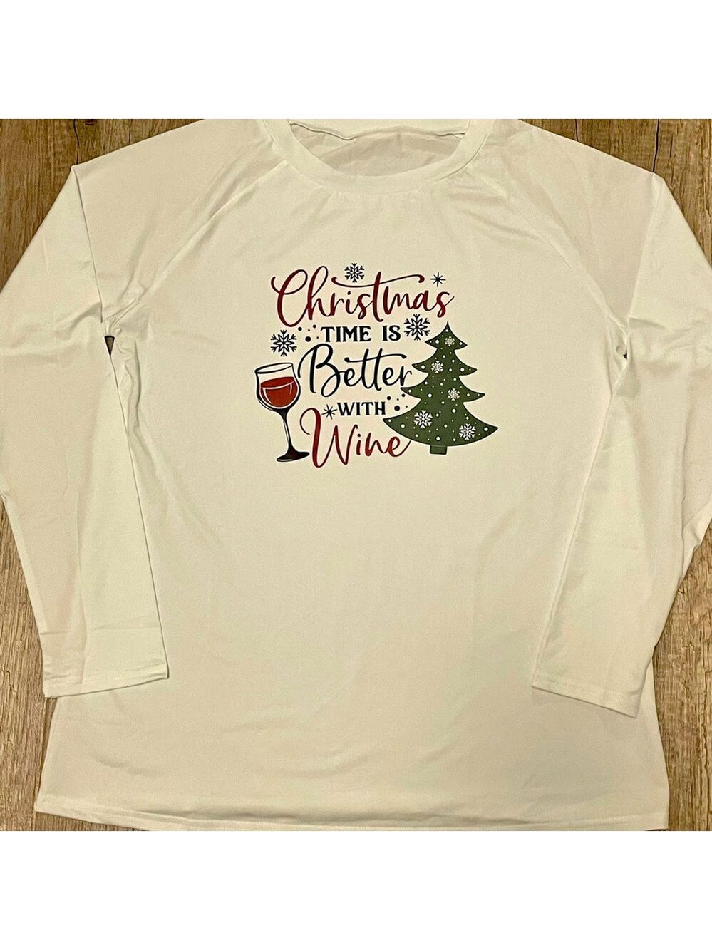 New Christmas Time Better with Wine White Long Sleeve Shirt